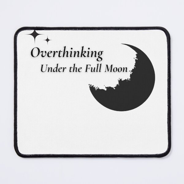 Item preview, Overthinking Under the Full Moon – Minimalist Night Thought Tee designed and sold by CalmPixelStudio.