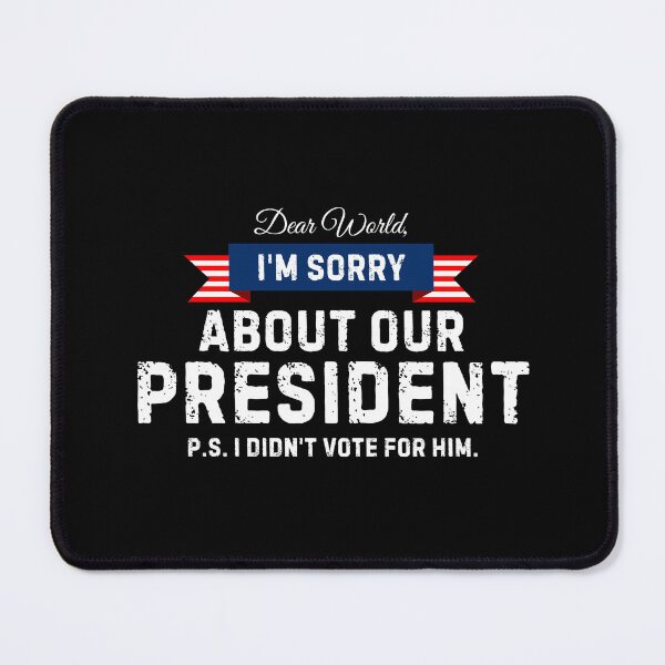 Item preview, I'm Sorry About Our President Funny No Kings Protest designed and sold by PerfectMatch.