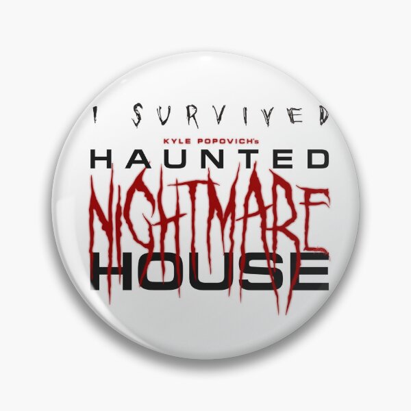 Item preview, I Survived Kyle Popovich's Haunted Nightmare House designed and sold by Hexology.
