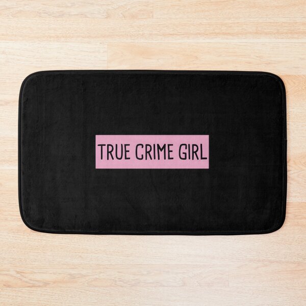 Item preview, True Crime Girl designed and sold by LuizaGomesSilva.