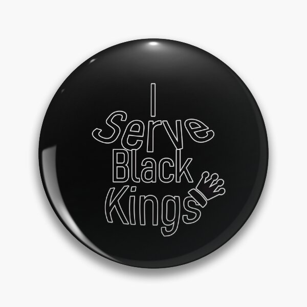 Item preview, I Serve Black Kings designed and sold by LauraSousaSouza.