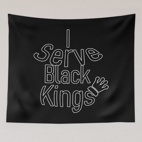 Item preview, I Serve Black Kings designed and sold by LauraSousaSouza.