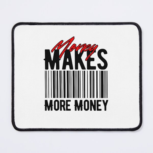 Item preview, Makes Money designed and sold by urbanglitchh.