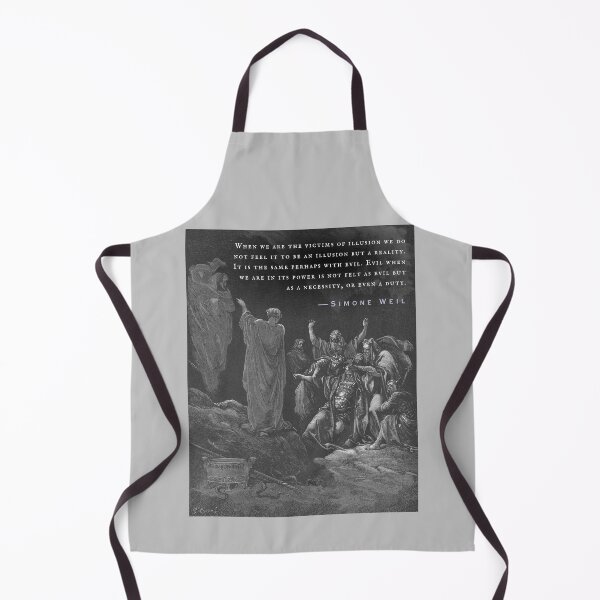 Item preview, Simone Weil quote: When we are the victims of illusion we do not feel it to be an illusion but a reality. It is the same perhaps with evil.  designed and sold by artbleed.