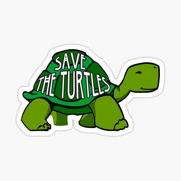 Save The Turtles Sticker Sticker