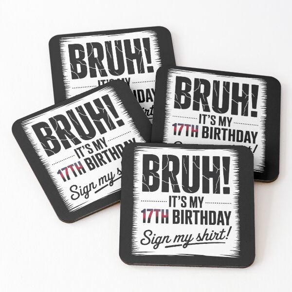 Item preview, 17 Year Old Bruh It's My 17th Birthday Sign My  designed and sold by lilLilaBatArt.