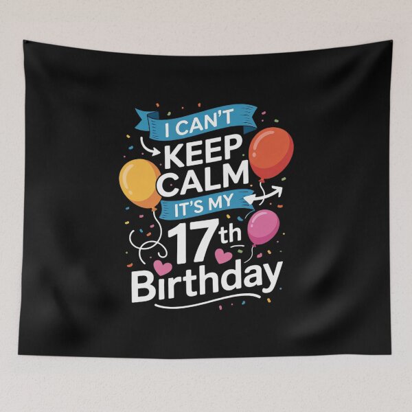 Item preview, 17 Year Old I Can't Keep Calm It's My 17th Birthday  designed and sold by lilLilaBatArt.