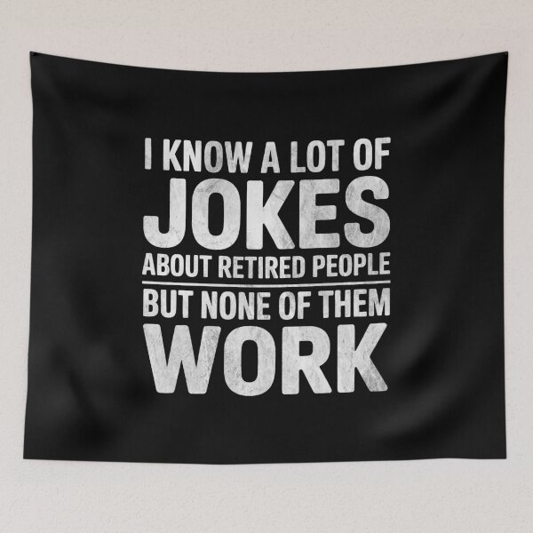 Item preview, Funny Retired Quotes Work-Free Life Pun designed and sold by elderberry.
