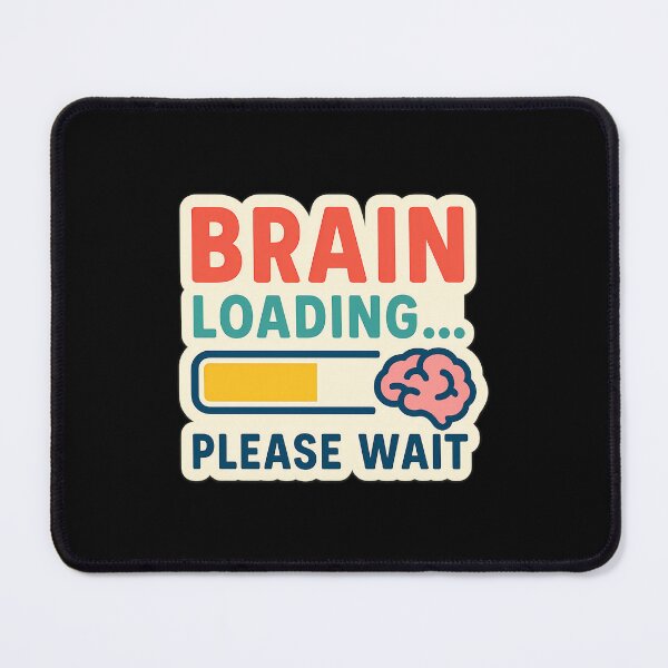 Item preview, Brain Loading Funny Sticker – Cute Procrastination Quote for Students & Office Life designed and sold by GGfonts.