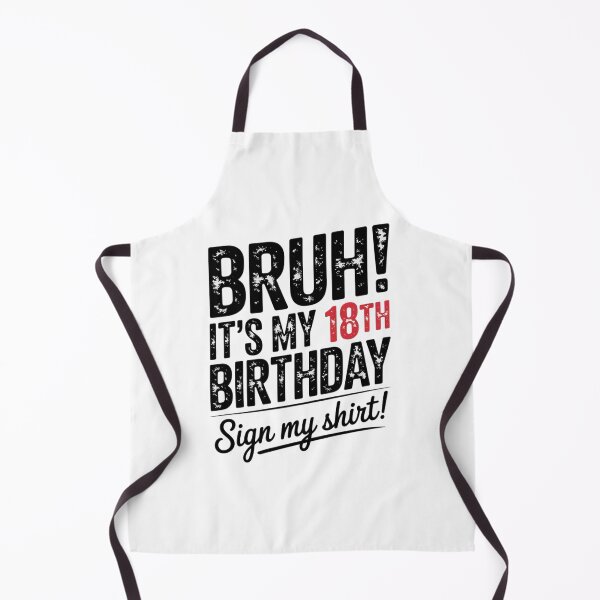Item preview, 18 Year Old Bruh It's My 18th Birthday Sign My  designed and sold by lilLilaBatArt.