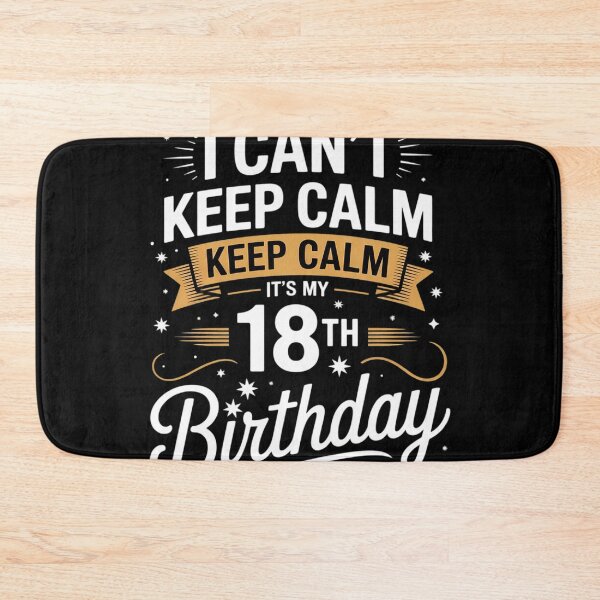 Item preview, 18 Year Old I Can't Keep Calm It's My 18th Birthday  designed and sold by lilLilaBatArt.