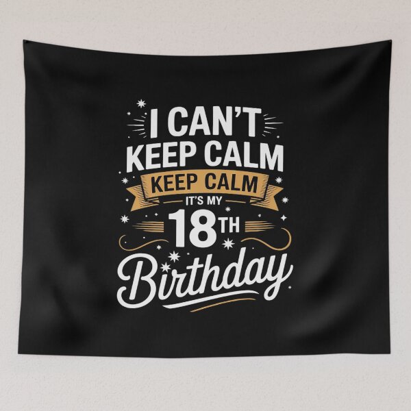 Item preview, 18 Year Old I Can't Keep Calm It's My 18th Birthday  designed and sold by lilLilaBatArt.
