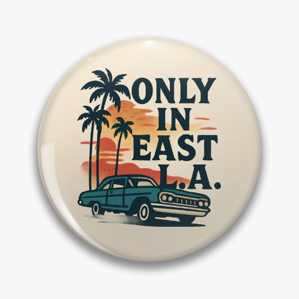 Item preview, Only in East LA designed and sold by farhan20.
