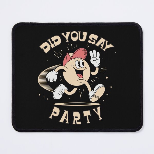 Item preview, Did You Say Party – Fun Retro Cartoon Character Design designed and sold by TipTop GFX.