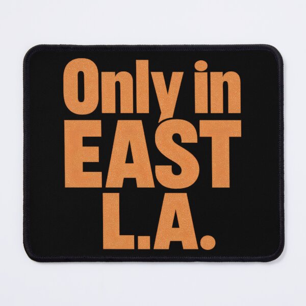 Item preview, Only in East LA designed and sold by farhan20.