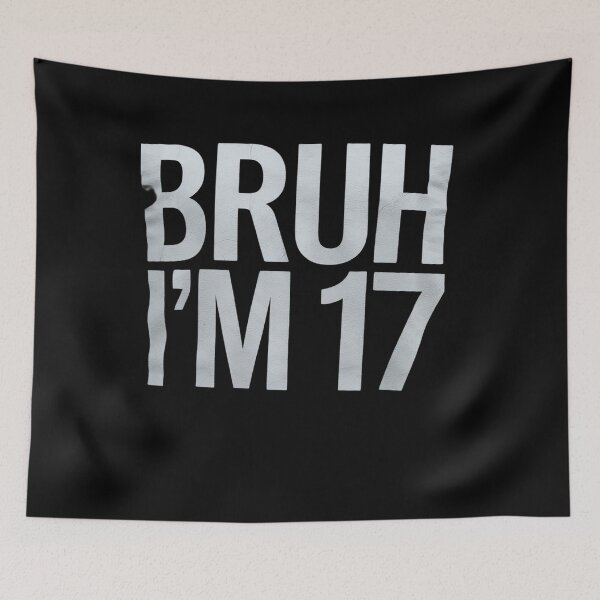 Item preview, Bruh I'm 17 Bruh It's My 17th Birthday 17 Year Old Birthday  designed and sold by lilLilaBatArt.