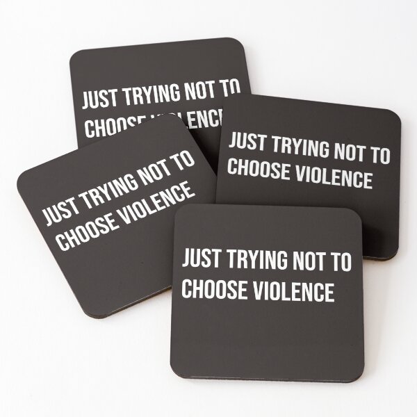 Item preview, Just trying not to choose violence Funny witty sarcastic  designed and sold by Creations by lyne.