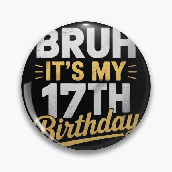 Item preview, Bruh It's My 17th Birthday 17 Year Old Birthday for Boys  designed and sold by lilLilaBatArt.