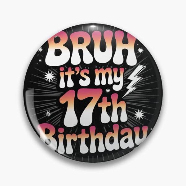 Item preview, Bruh It's My 17th Birthday 17 Year Old Birthday For Girls  designed and sold by lilLilaBatArt.