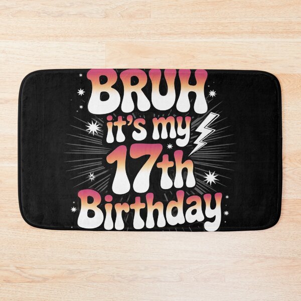 Item preview, Bruh It's My 17th Birthday 17 Year Old Birthday For Girls  designed and sold by lilLilaBatArt.