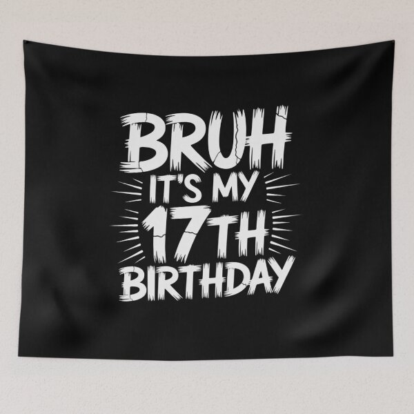 Item preview, Bruh It's My 17th Birthday 17 Year Old Birthday  designed and sold by lilLilaBatArt.