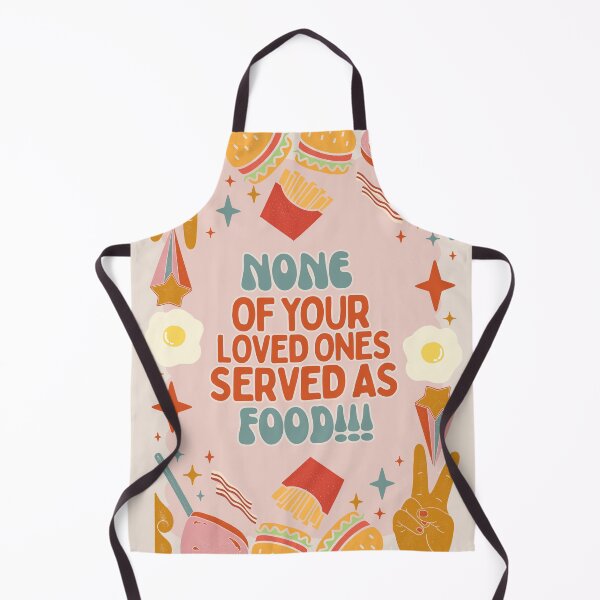 Item preview, Bob's Burgers "None of your loved ones served as food" sign designed and sold by RandomDotPixel.