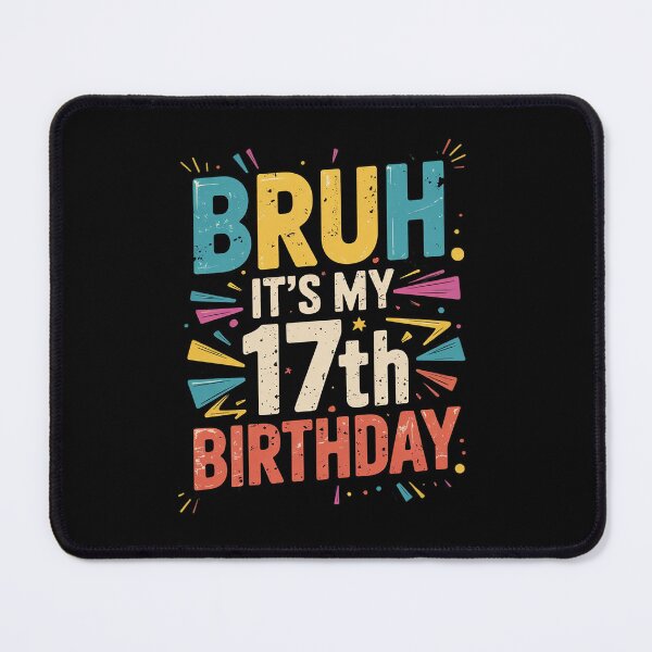 Item preview, Bruh It's My 17th Birthday 17 Year Old Birthday designed and sold by lilLilaBatArt.