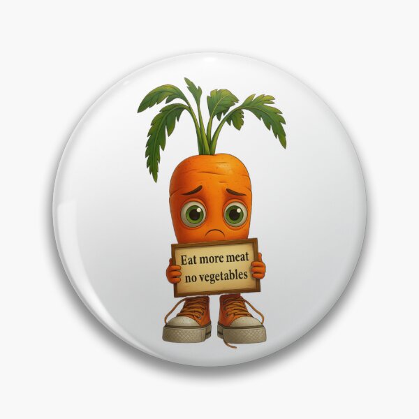 Item preview, Eat More Meat, No Vegetables! Funny Vegan & Carnivore Humor designed and sold by AleksKos.