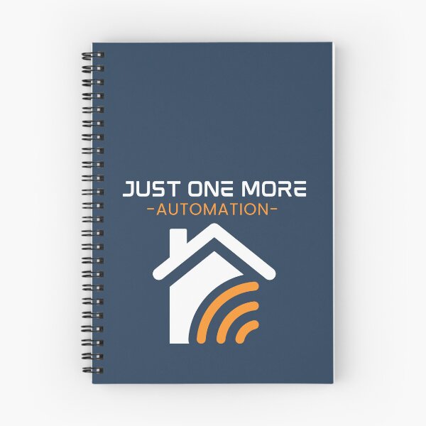 Item preview, Just One More Automation | Funny Smart Home Design for Tech Enthusiasts designed and sold by SwejdDesign.