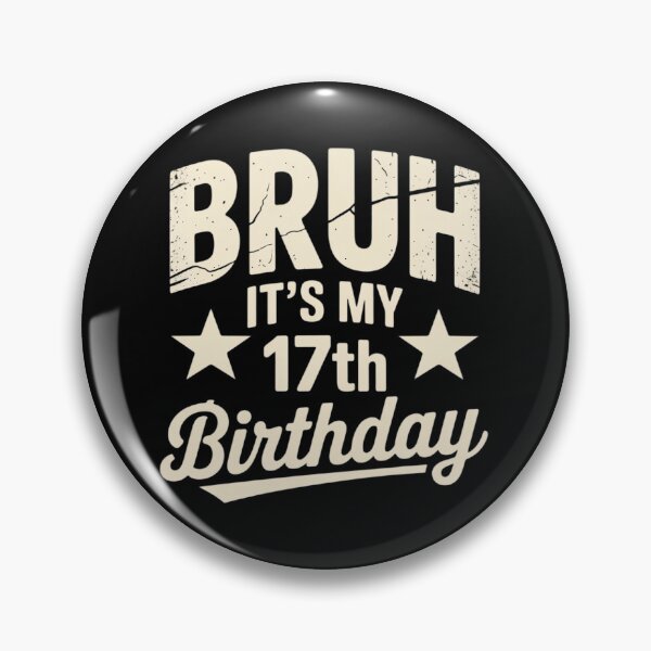 Item preview, Bruh It's My 17th Birthday 17 Years Old Birthday Party  designed and sold by MicanCuteStore.