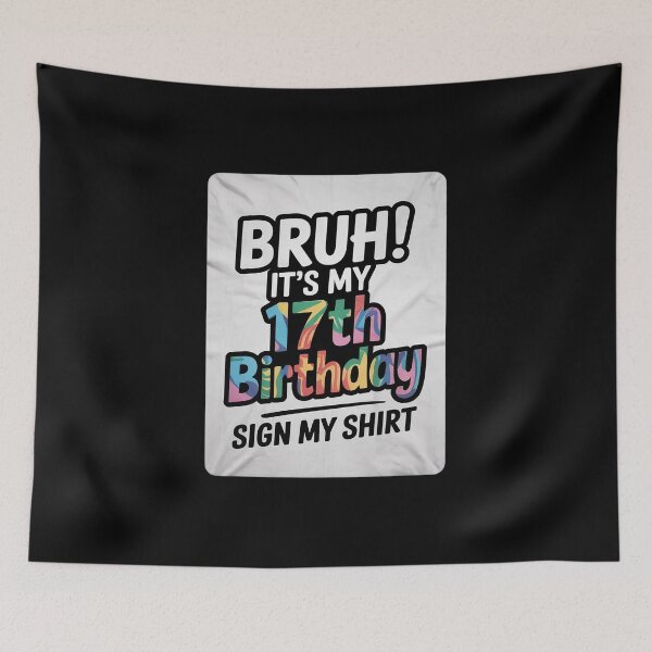 Item preview, Bruh It's My 17th Birthday Sign My 17 Years Old Bday 1  designed and sold by MicanCuteStore.