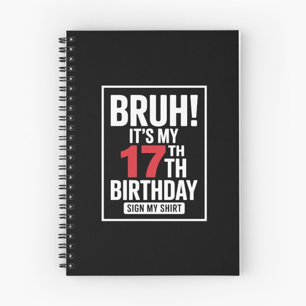 Item preview, Bruh It's My 17th Birthday Sign My 17 Years Old Bday  designed and sold by MicanCuteStore.