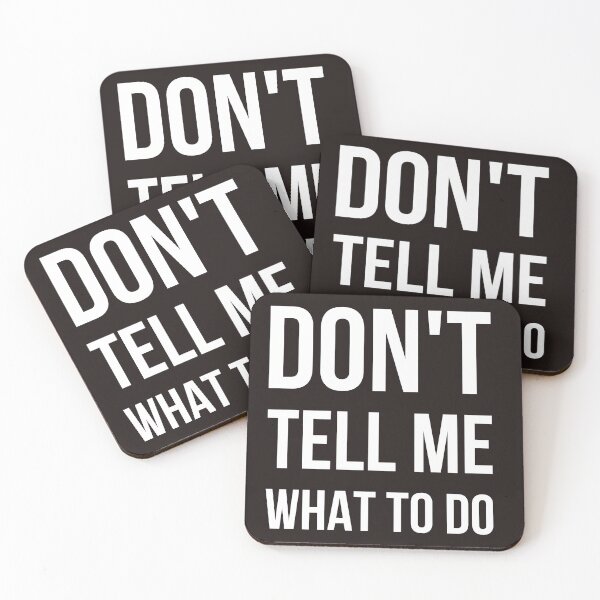 Item preview, Don't tell me what to do Funny witty sarcastic  designed and sold by Creations by lyne.