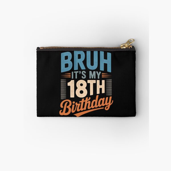 Item preview, Bruh It's My 18th Birthday I'm 18 Year Old Birthday  designed and sold by MicanCuteStore.