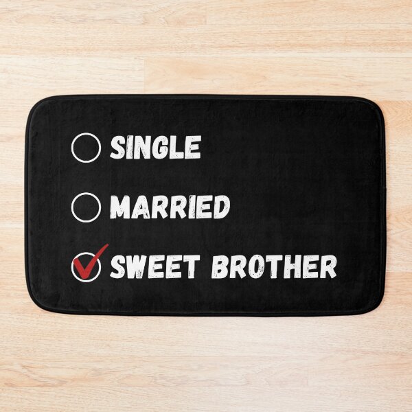 Item preview, Single Married Sweet Brother, Funny Brother Shirt designed and sold by Sleepy Cat Design.