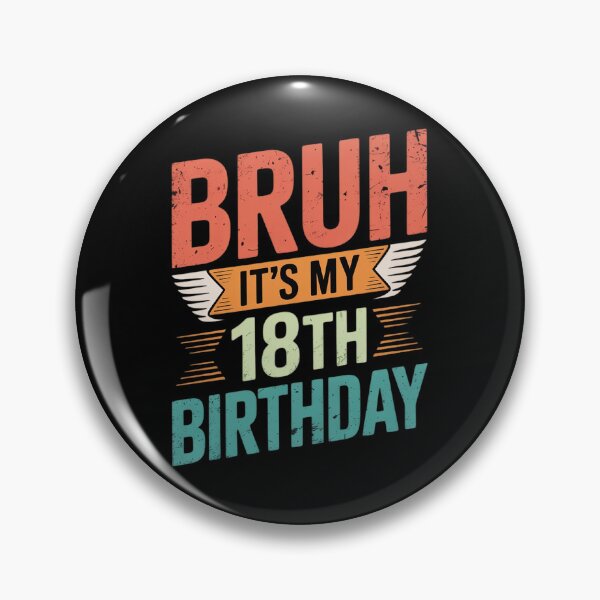 Item preview, Bruh It's My 18th Birthday 18 Year Old Birthday 18yr  designed and sold by MathisBellanger.