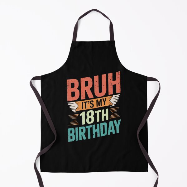Item preview, Bruh It's My 18th Birthday 18 Year Old Birthday 18yr  designed and sold by MathisBellanger.