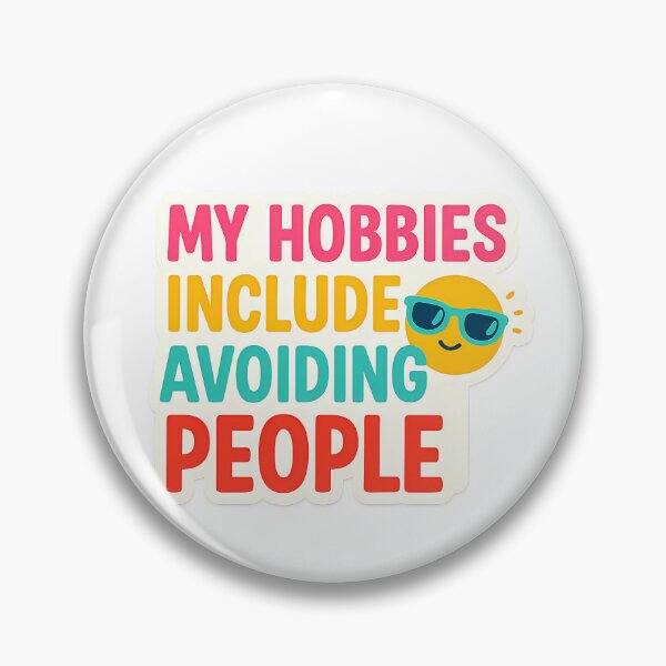 Item preview, My Hobbies Include Avoiding People Sticker – Funny Introvert Quote for Socially Selective Souls designed and sold by GGfonts.