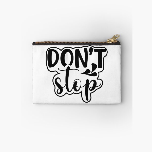 Item preview, Don't Stop Motivational Typography Design designed and sold by ArtLabCreations.