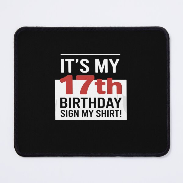 Item preview, It's My 17th Birthday Sign My 17 Year Old Birthday designed and sold by EllinoKlemo.