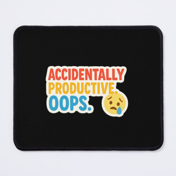 Item preview, Accidentally Productive Sticker – Funny Lazy Day Quote for Reluctant Overachievers & Procrastinators designed and sold by GGfonts.