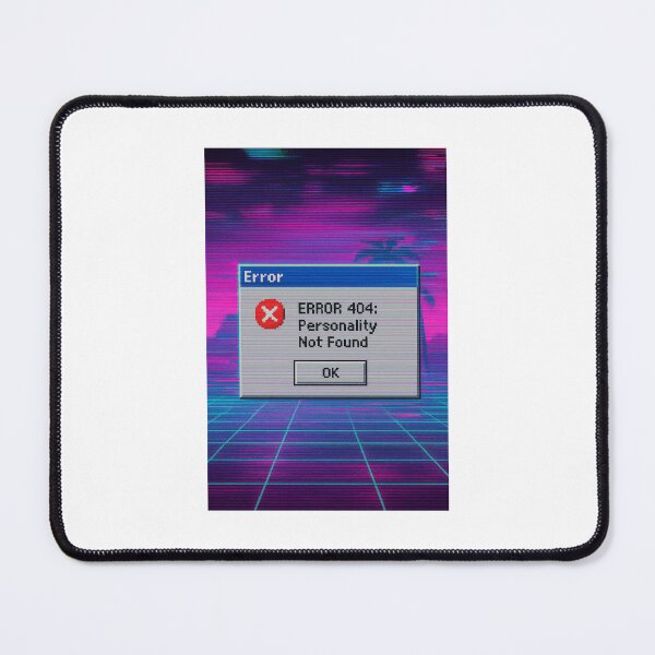Item preview, ERROR 404: Personality Not Found – Vaporwave Glitch designed and sold by Drama-Junction.