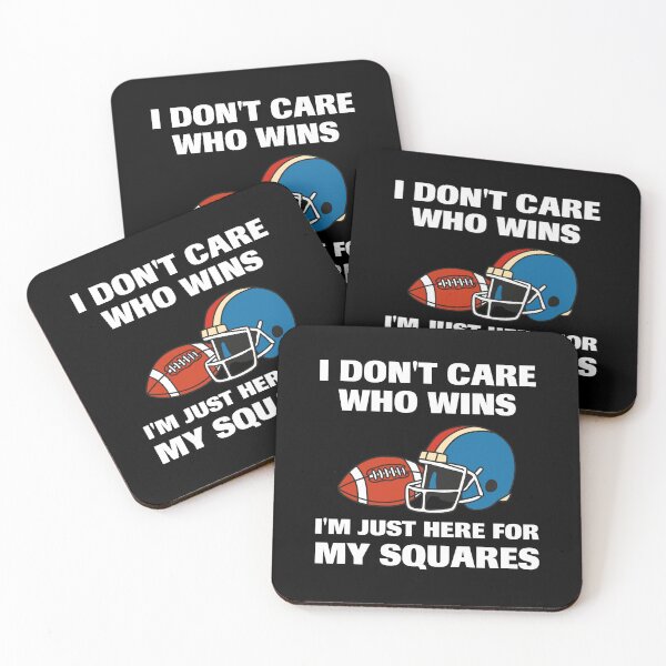 Item preview, I Don't Care Who Wins I'm Just Here For My Squares designed and sold by NQArtist.