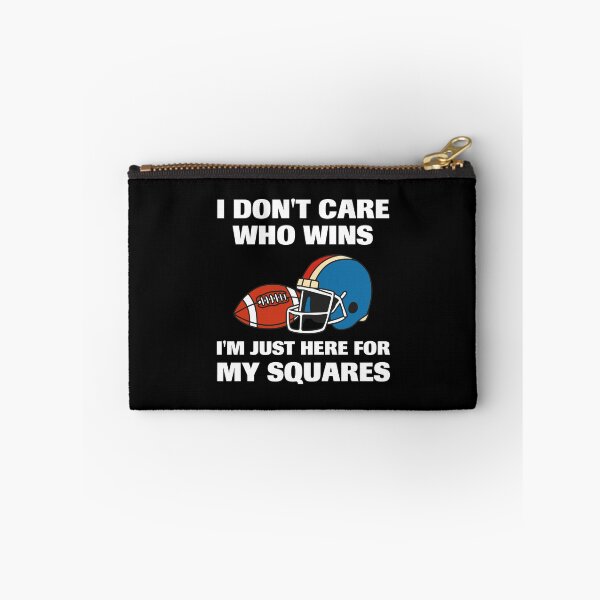 Item preview, I Don't Care Who Wins I'm Just Here For My Squares designed and sold by NQArtist.