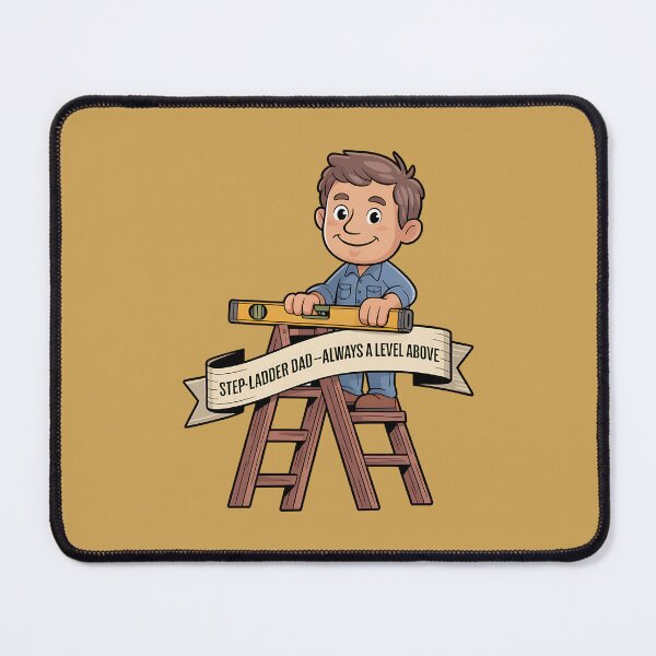 Item preview, Step Ladder Dad • Always a Level Above Woodworking Pun designed and sold by Blok45.