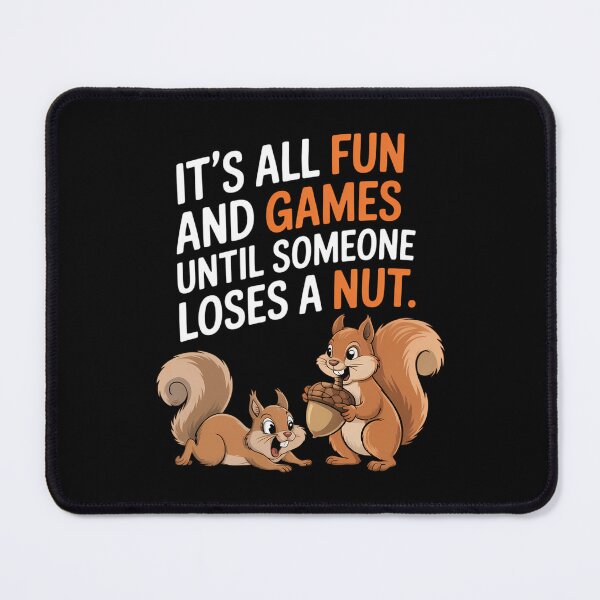 Item preview, Games Squirrel Funny Joke designed and sold by blueyeeti.