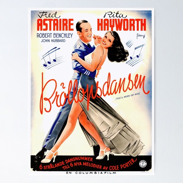Item preview, Vintage Movie Poster | Youll Never Get Rich | Fred Astaire & Rita Hayworth | 1940s Hollywood Musical Art Print designed and sold by artofuniverse.
