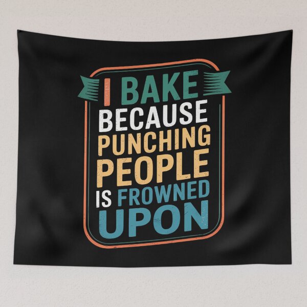 Item preview, I Bake Because Punching People Is Frowned Upon Baking designed and sold by blueyeeti.