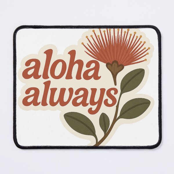 Item preview, Aloha Always Lehua Flower Hawaiian Sticker Design designed and sold by AlohaRxStudio.