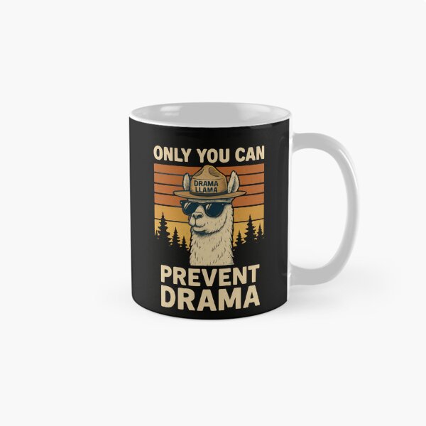 Item preview, Only You Can Prevent Drama Funny Sarcastic Llama Saying designed and sold by SkeletonsDanger.